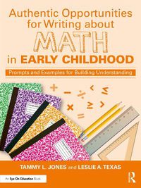 Cover image for Authentic Opportunities for Writing about Math in Early Childhood