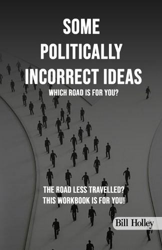 Cover image for Some Politically Incorrect Ideas