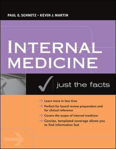 Cover image for Internal Medicine: Just the Facts