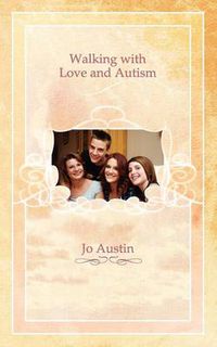 Cover image for Walking with Love and Autism