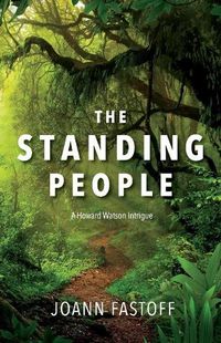 Cover image for The Standing People: (A Howard Watson Intrigue)