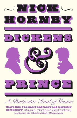 Cover image for Dickens and Prince: A Particular Kind of Genius