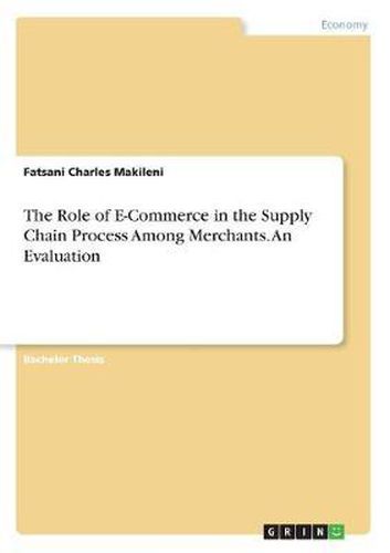 Cover image for The Role of E-Commerce in the Supply Chain Process Among Merchants. an Evaluation