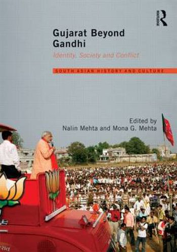 Cover image for Gujarat Beyond Gandhi: Identity, Society and Conflict