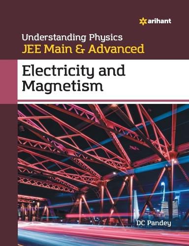 Cover image for Understanding Physics Jee Main and Advanced Electricity and Magnetism