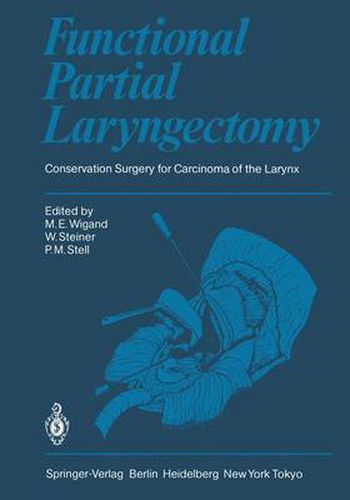 Cover image for Functional Partial Laryngectomy: Conservation Surgery for Carcinoma of the Larynx