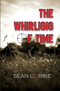 Cover image for The Whirligig of Time: A Tale of Two Harrys