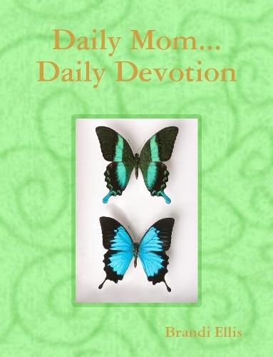 Cover image for Daily Mom...Daily Devotion