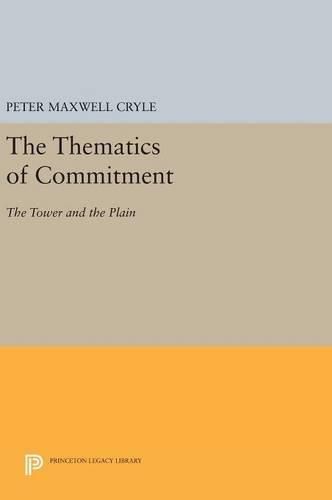 Cover image for The Thematics of Commitment: The Tower and the Plain