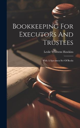 Cover image for Bookkeeping For Executors And Trustees