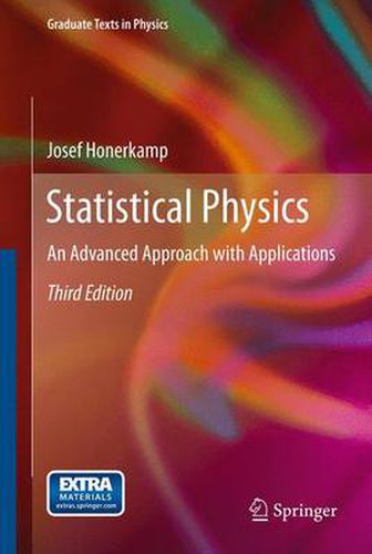 Cover image for Statistical Physics: An Advanced Approach with Applications