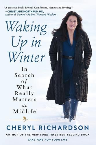 Cover image for Waking Up in Winter: In Search of What Really Matters at Midlife