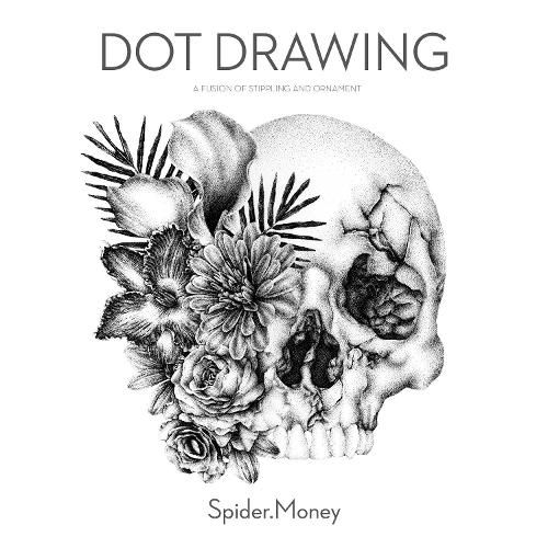 Cover image for Dot Drawing: A Fusion of Stippling and Ornament