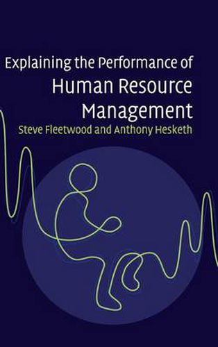 Cover image for Explaining the Performance of Human Resource Management