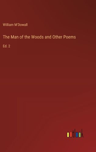 The Man of the Woods and Other Poems