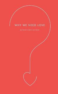 Cover image for Why We Need Love