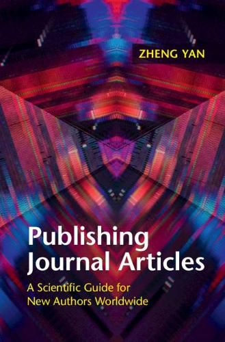 Cover image for Publishing Journal Articles: A Scientific Guide for New Authors Worldwide