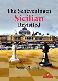 Cover image for The Scheveningen Sicilian Revisited