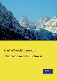 Cover image for Nietzsche und die Schweiz