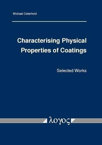 Cover image for Characterising Physical Properties of Coatings