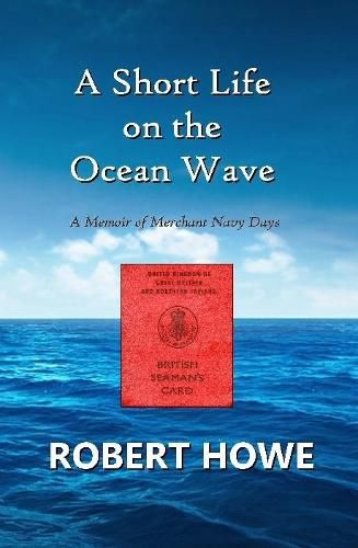 Cover image for A Short Life on the Ocean Wave