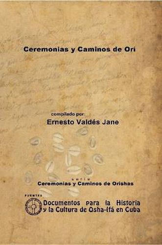 Cover image for Ceremonias Y Caminos De Ori