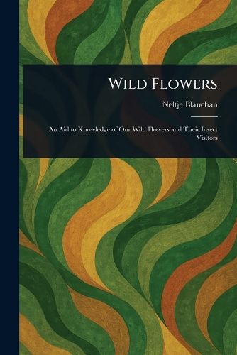 Cover image for Wild Flowers