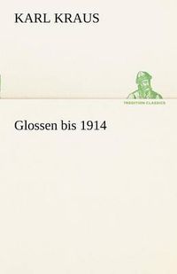 Cover image for Glossen Bis 1914