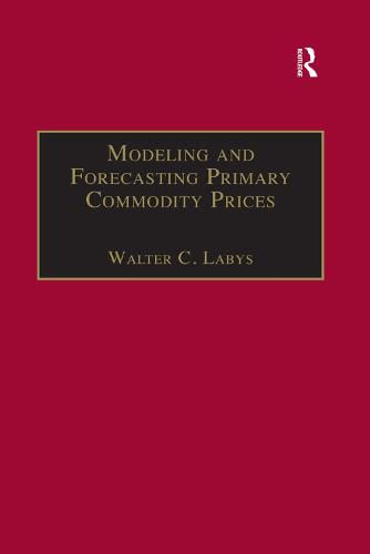 Cover image for Modeling and Forecasting Primary Commodity Prices