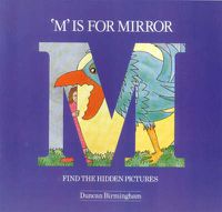 Cover image for M. is for Mirror: Find the Hidden Pictures