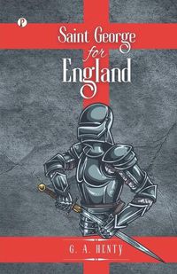 Cover image for Saint George For England