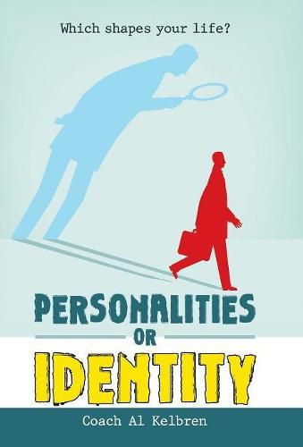 Cover image for Personalities or Identity: Which Shapes Your Life?