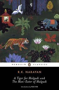 Cover image for A Tiger for Malgudi and the Man-Eater of Malgudi