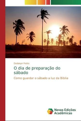 Cover image for O dia de preparacao do sabado