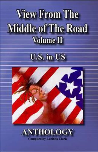 Cover image for View from the middle of the road: U.S. in US