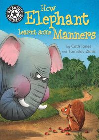 Cover image for Reading Champion: How Elephant Learnt Some Manners: Independent Reading 12