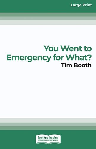 Cover image for You Went to Emergency for What?