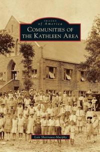 Cover image for Communities of the Kathleen Area