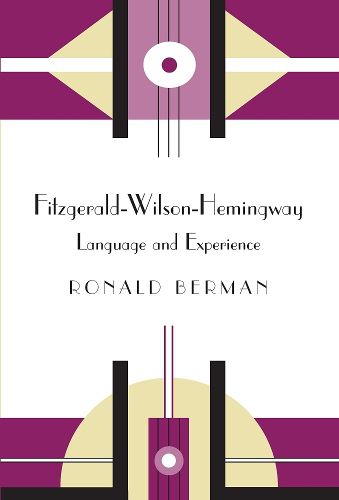 Cover image for Fitzgerald-Wilson-Hemingway: Language and Experience