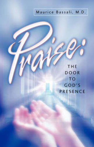 Cover image for Praise: The Door to God's Presence