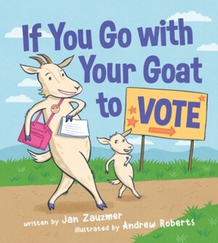 Cover image for If You Go With Your Goat to Vote