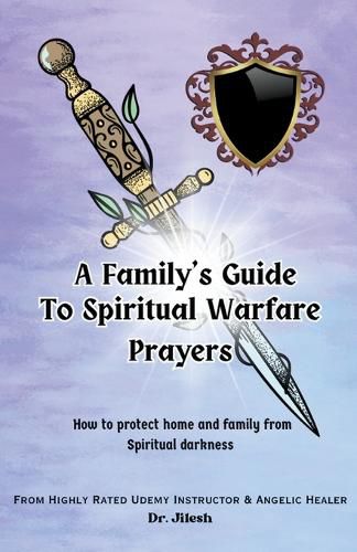 Cover image for A Family's Guide to Spiritual Warfare Prayers