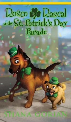 Cover image for Rosco the Rascal at the St. Patrick's Day Parade