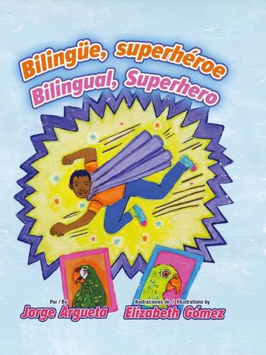 Cover image for Bilinguee, Superheroe / Bilingual, Superhero