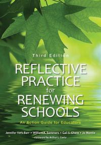 Cover image for Reflective Practice for Renewing Schools: An Action Guide for Educators