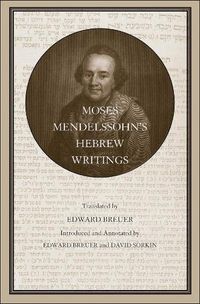 Cover image for Moses Mendelssohn's Hebrew Writings