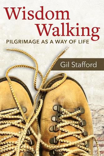 Cover image for Wisdom Walking: Pilgrimage as a Way of Life