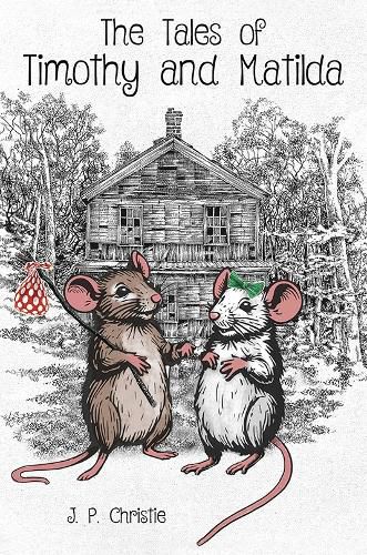 Cover image for The Tales of Timothy and Matilda