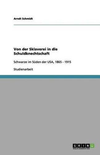 Cover image for Von der Sklaverei in die Schuldknechtschaft