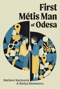 Cover image for First Metis Man of Odesa